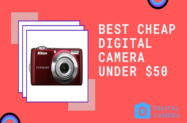 Best Digital Camera Under 50