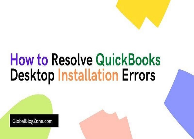 How to Resolve QuickBooks Desktop Installation Errors