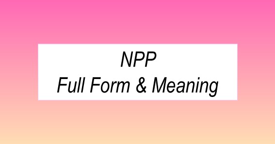 NPP full form