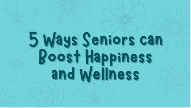 boost happiness and wellness