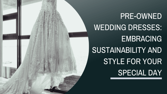 pre-owned wedding dresses