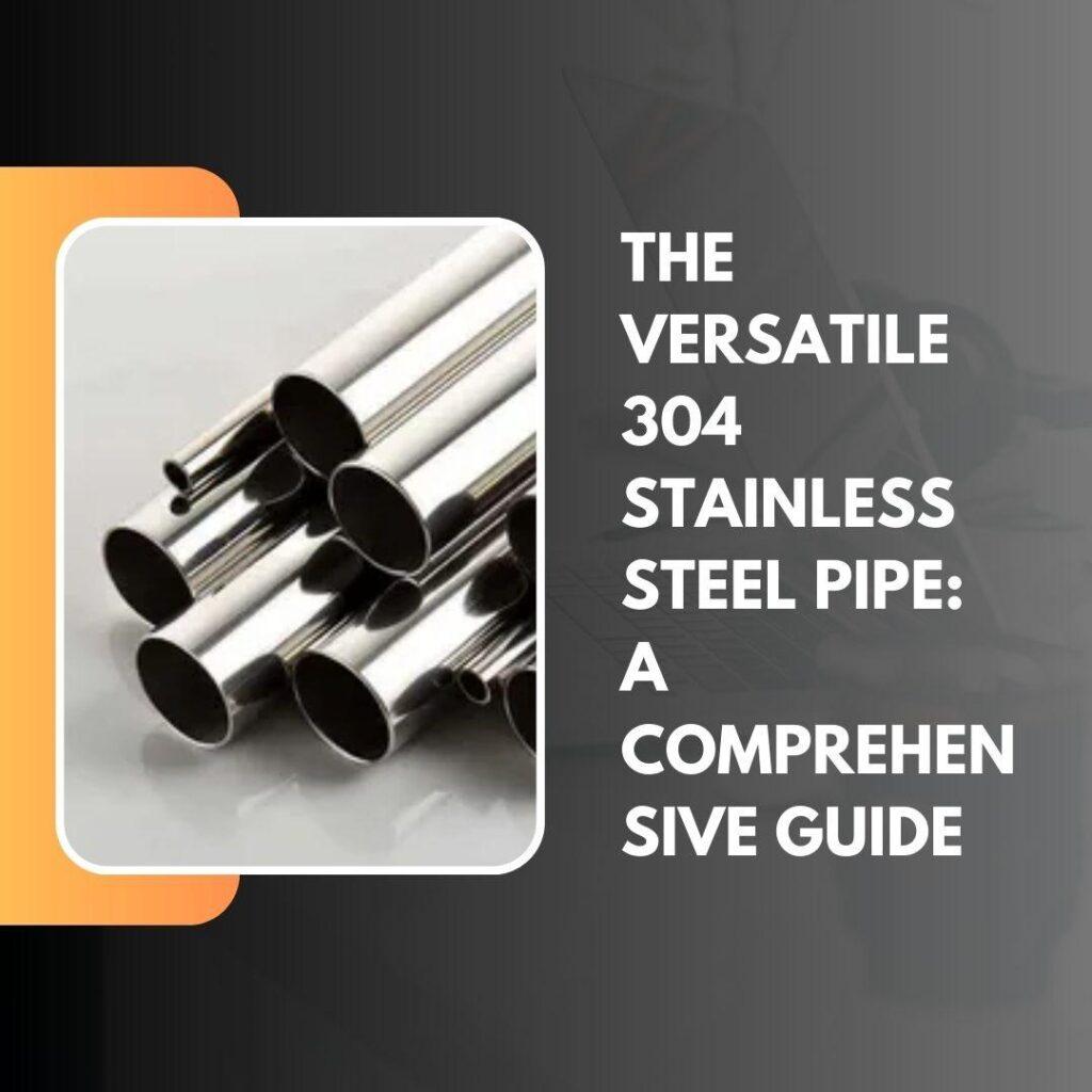 304 stainless steel