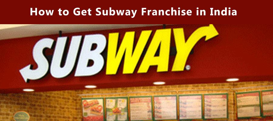 get subway franchise india