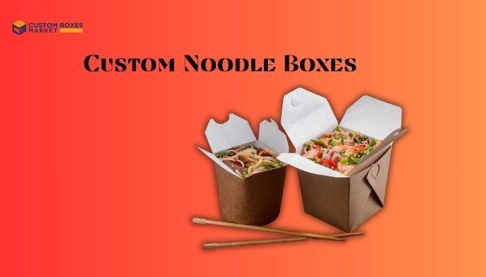 custom noodle boxes