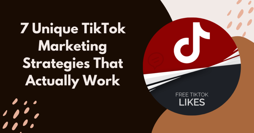 TikTok Marketing Strategies