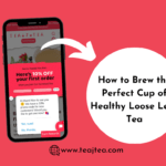 healthy loose leaf tea
