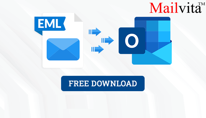 EML Files to Outlook Latest Versions