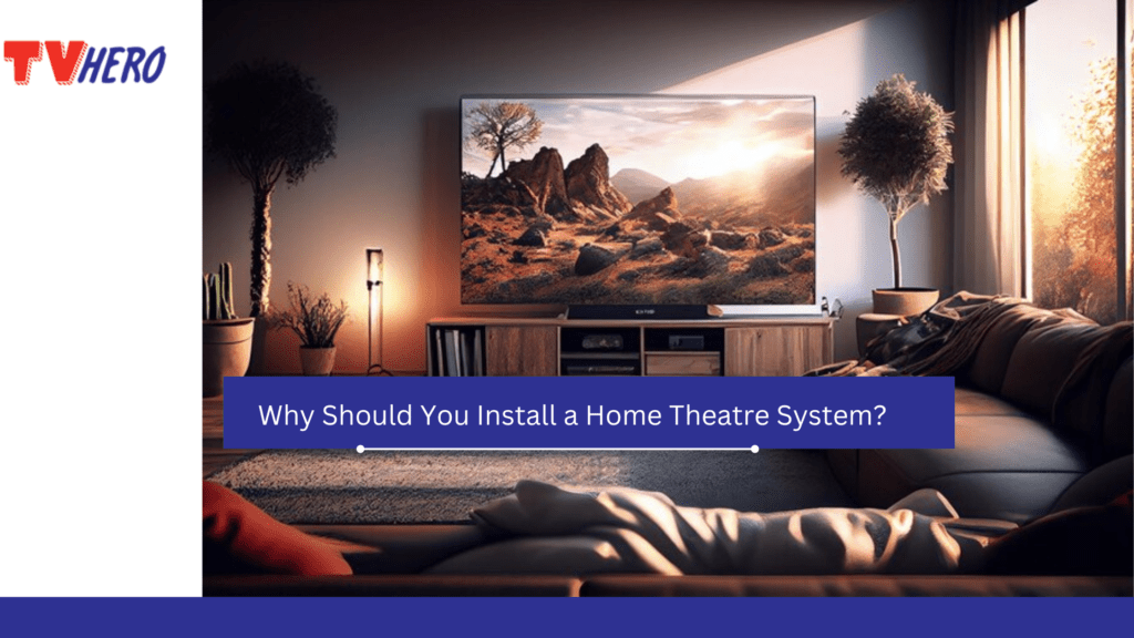 Home Theatre System