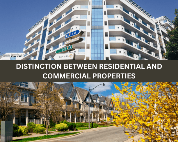 distinction between residential and commercial properties