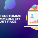 https://www.globalblogzone.com/ways-to-customize-woocommerce-my-account-page/