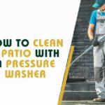Clean a Patio with a Pressure Washer