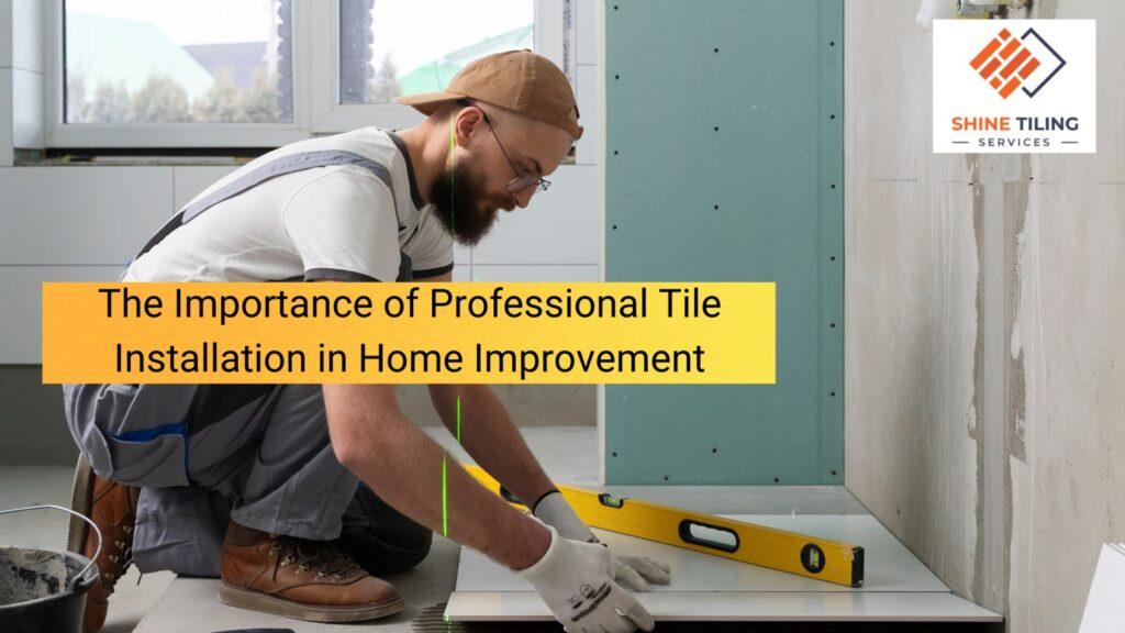 professional tile installation