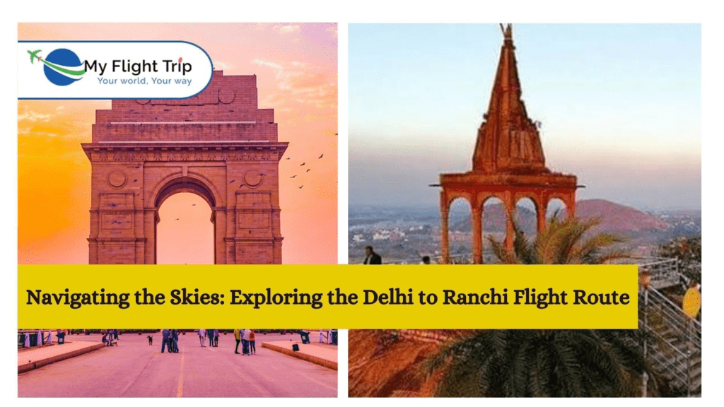 delhi to ranchi flight route