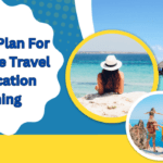 Travel And Vacation Planning