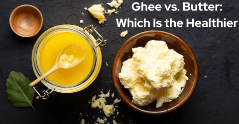 Ghee vs Butter: Which Is the Healthier Option?