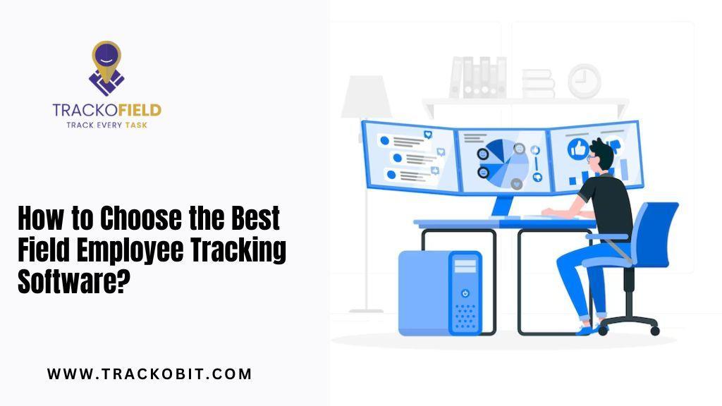 field employee tracking software
