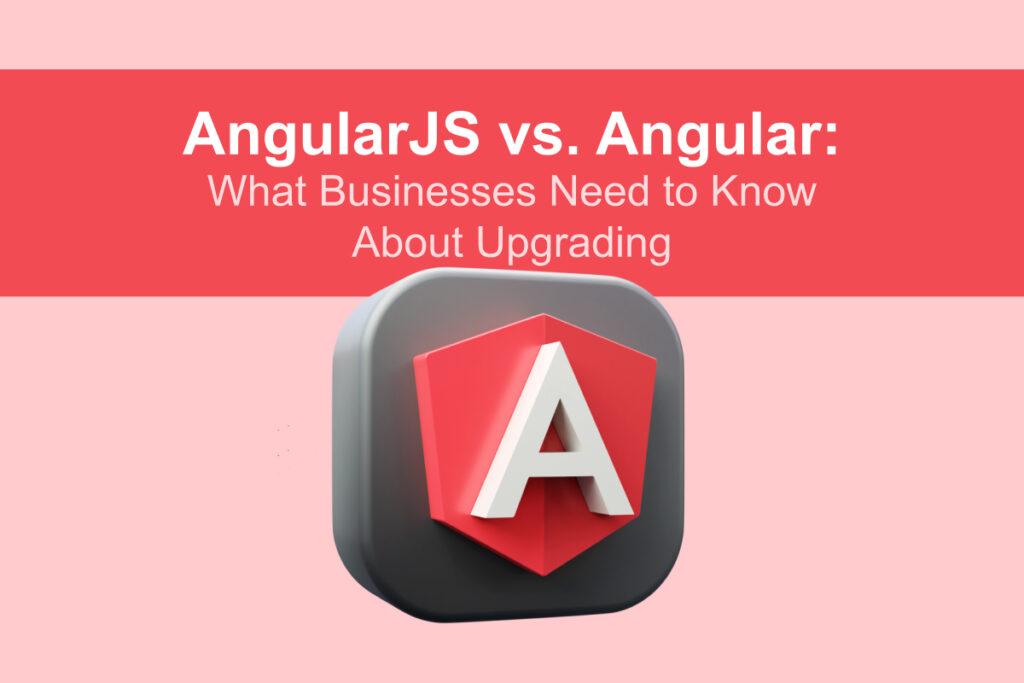 angularjs vs. angular